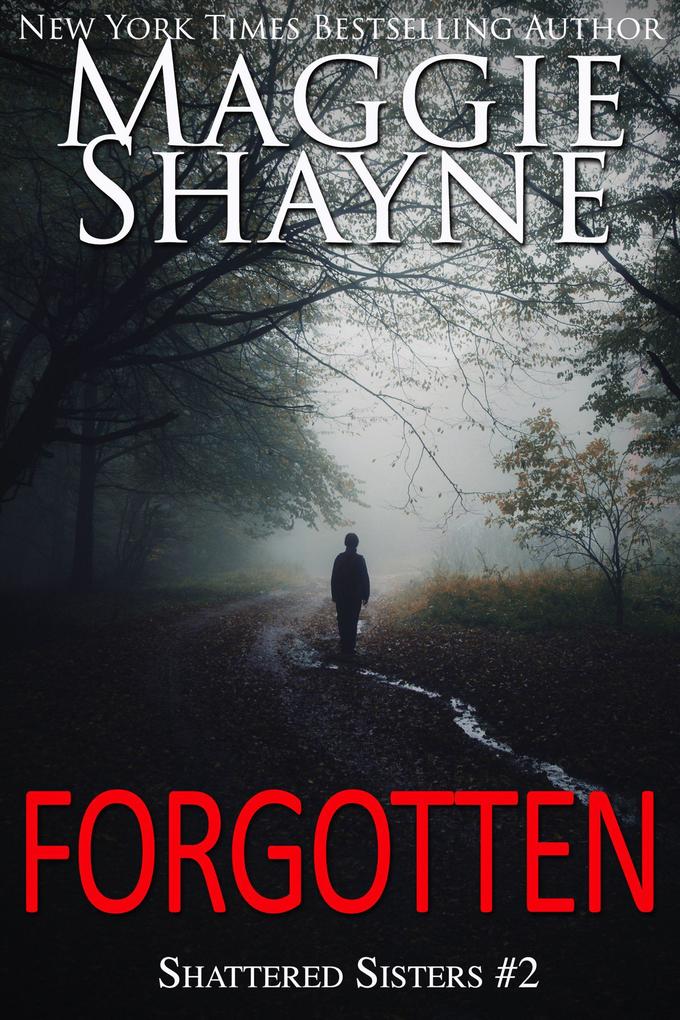 Forgotten (Shattered Sister #2)