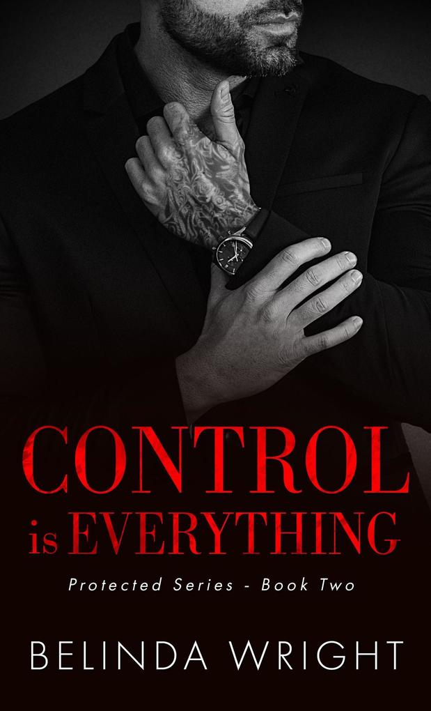 Control is Everything (Protected #2)