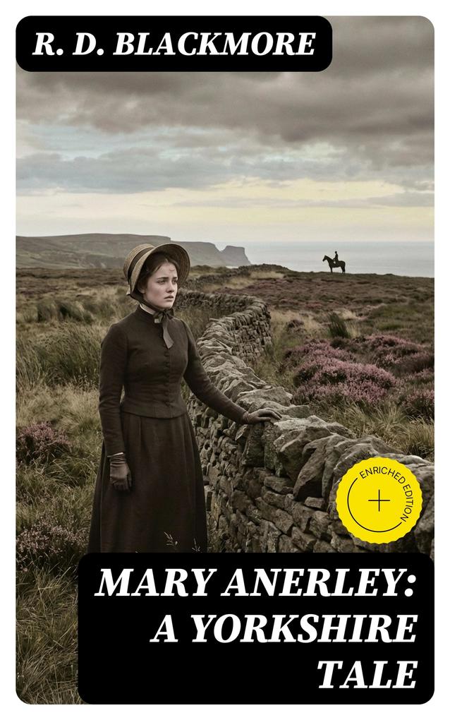 Mary Anerley: A Yorkshire Tale - R. D. Blackmore