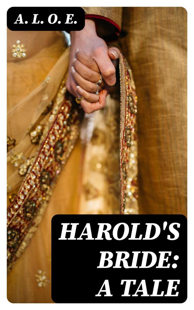 Harold‘s Bride: A Tale