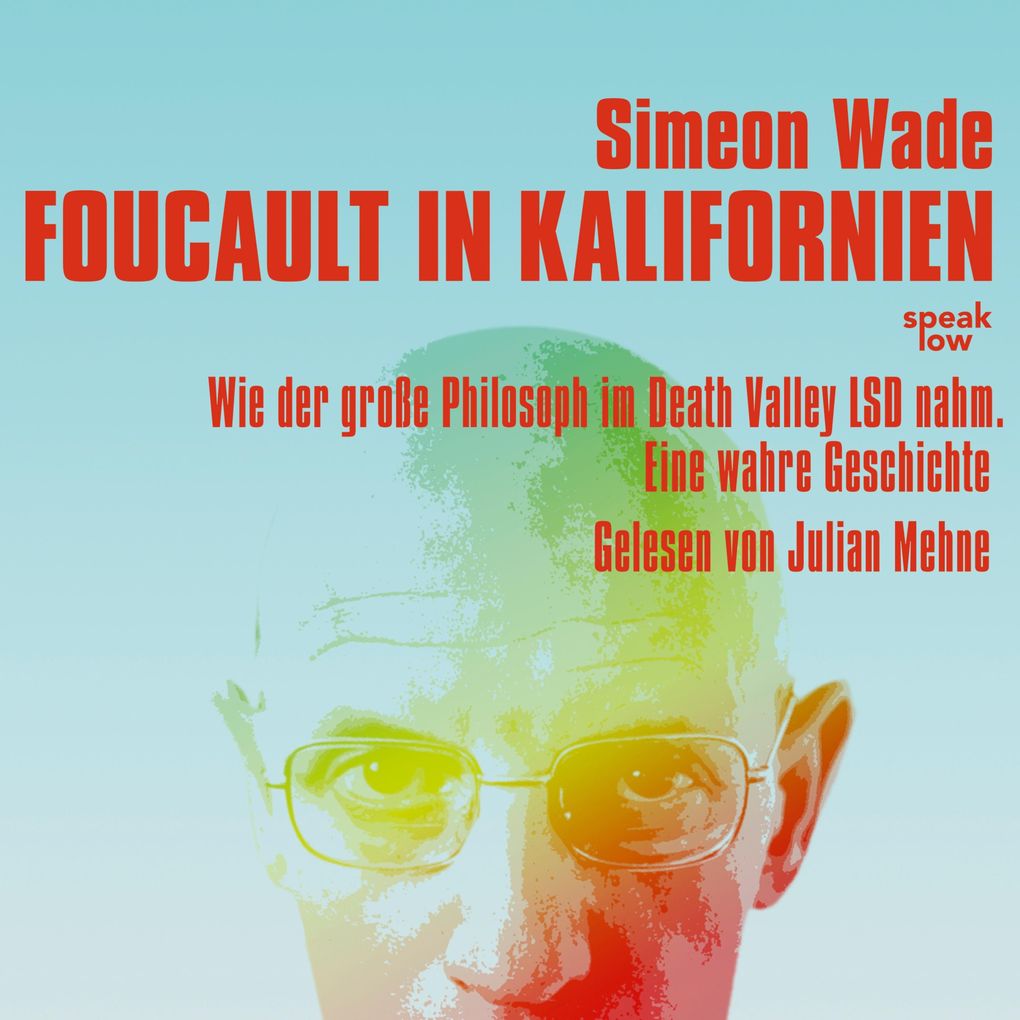Foucault in Kalifornien