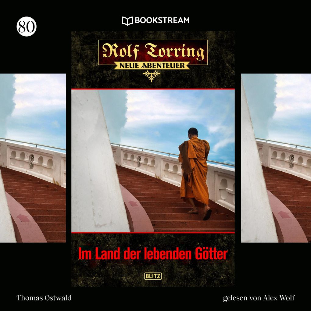 Rolf Torring - Neue Abenteuer Folge 80: Im Land der lebenden Götter