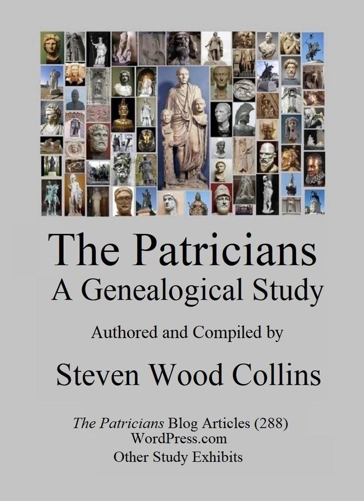 The Patricians A Genealogical Research Study