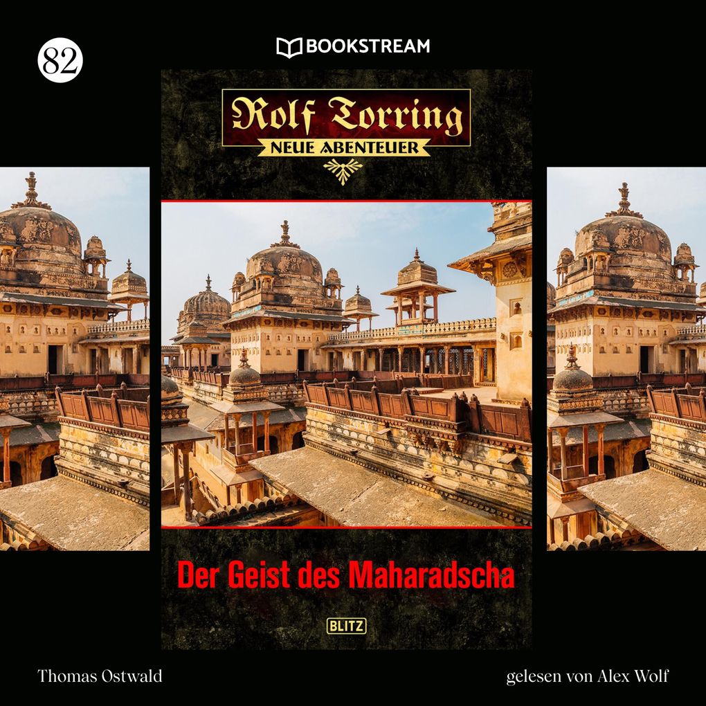 Rolf Torring - Neue Abenteuer Folge 82: Der Geist des Maharadscha