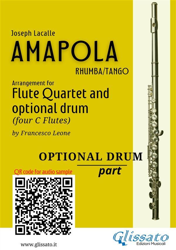 Optional Drum part of Amapola for Flute Quartet