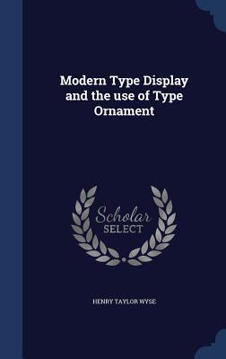 Modern Type Display and the use of Type Ornament