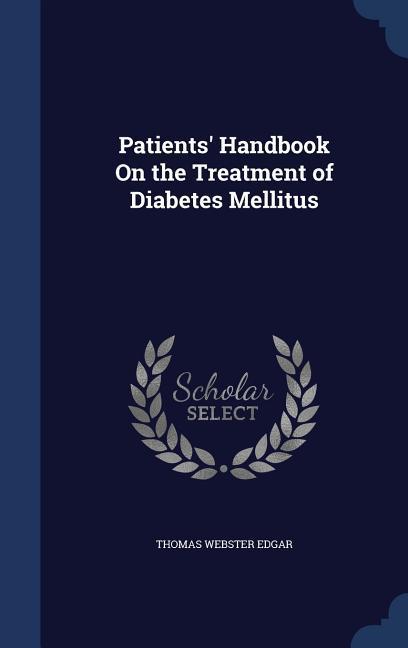 Patients‘ Handbook On the Treatment of Diabetes Mellitus