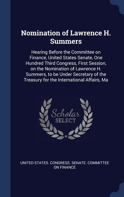 Nomination of Lawrence H. Summers