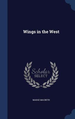 Wings in the West