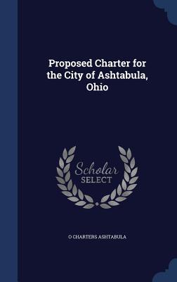 Proposed Charter for the City of Ashtabula Ohio