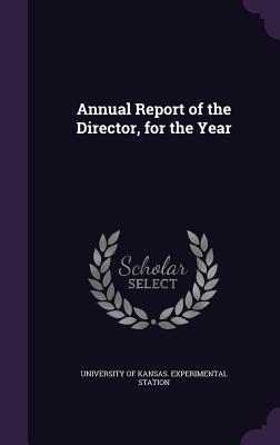 Annual Report of the Director for the Year