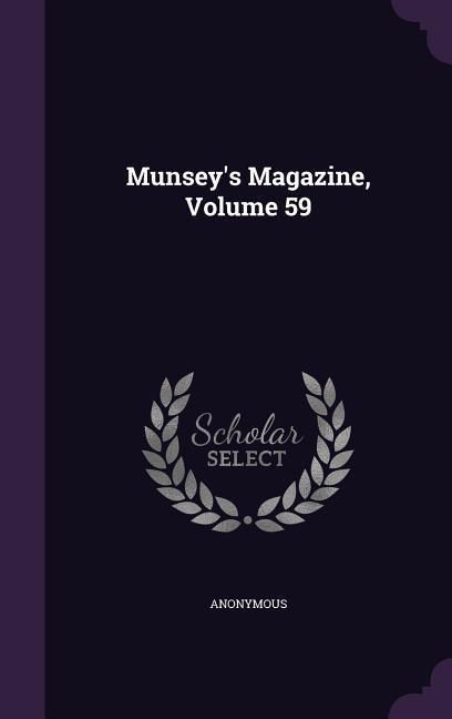 Munsey‘s Magazine Volume 59