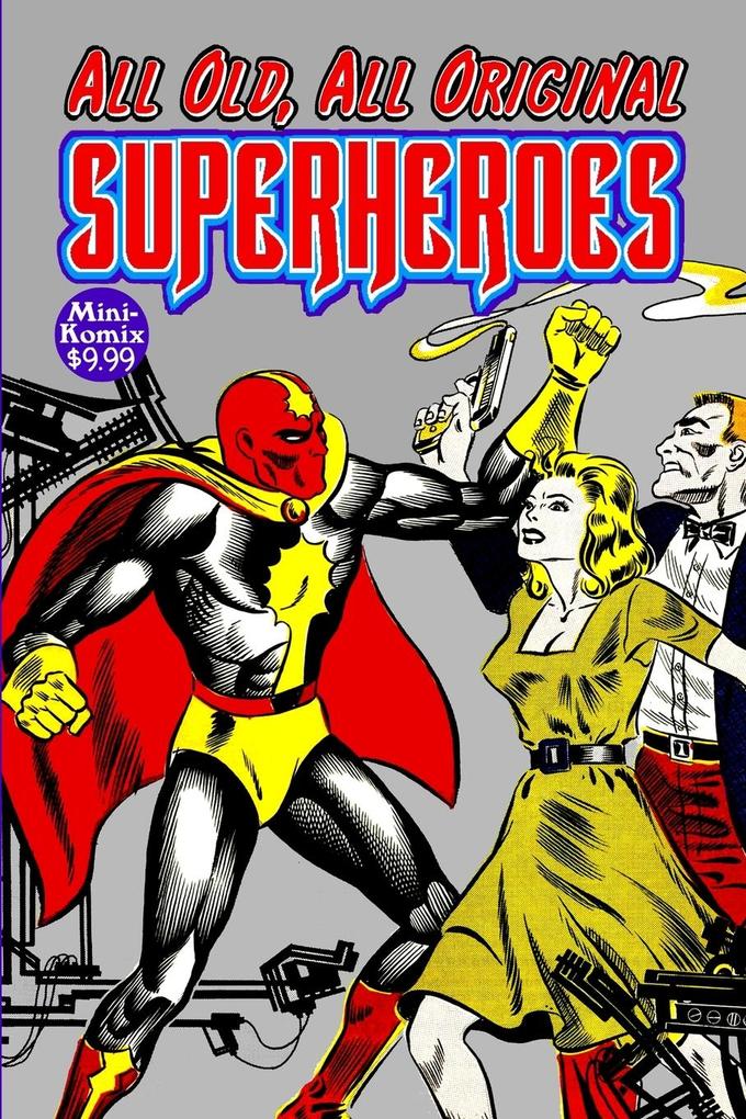 All-Old All-Original Superheroes