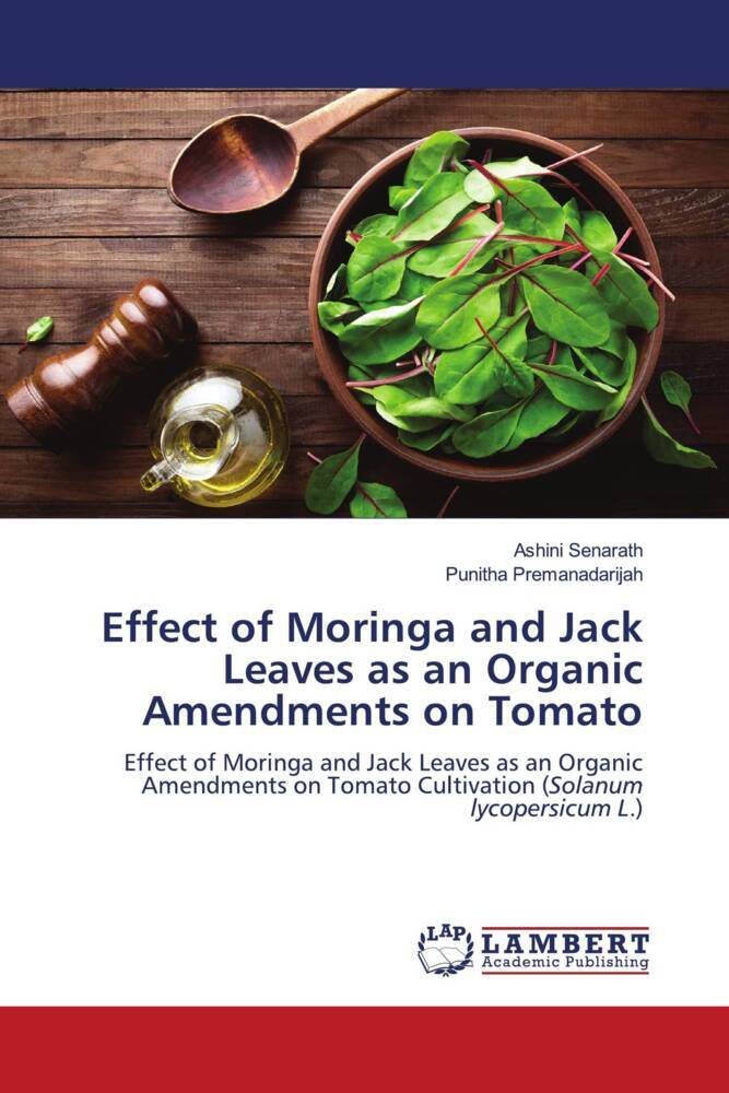 Effect of Moringa and Jack Leaves as an Organic Amendments on Tomato