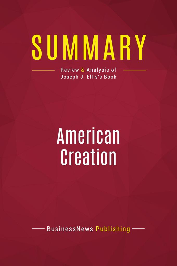 Summary: American Creation