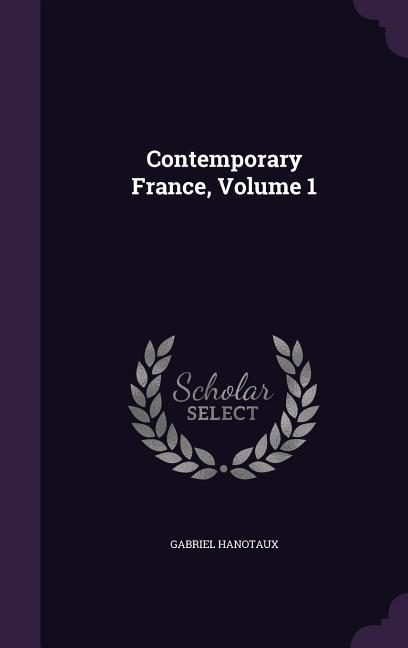 Contemporary France Volume 1