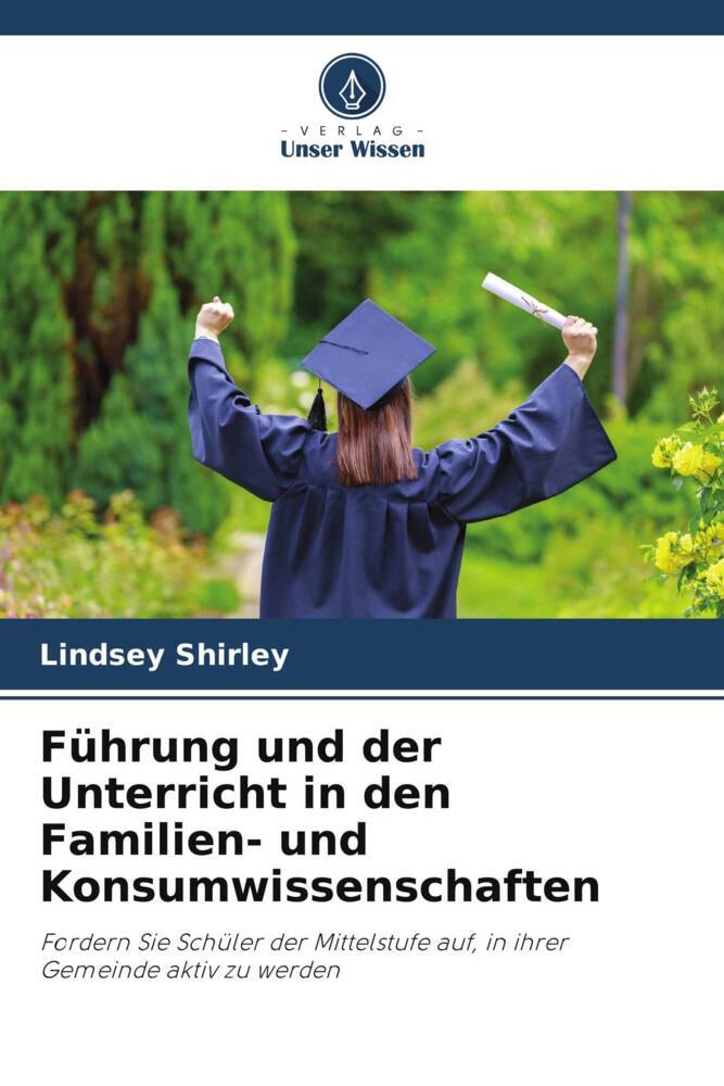 Führung und der Unterricht in den Familien- und Konsumwissenschaften