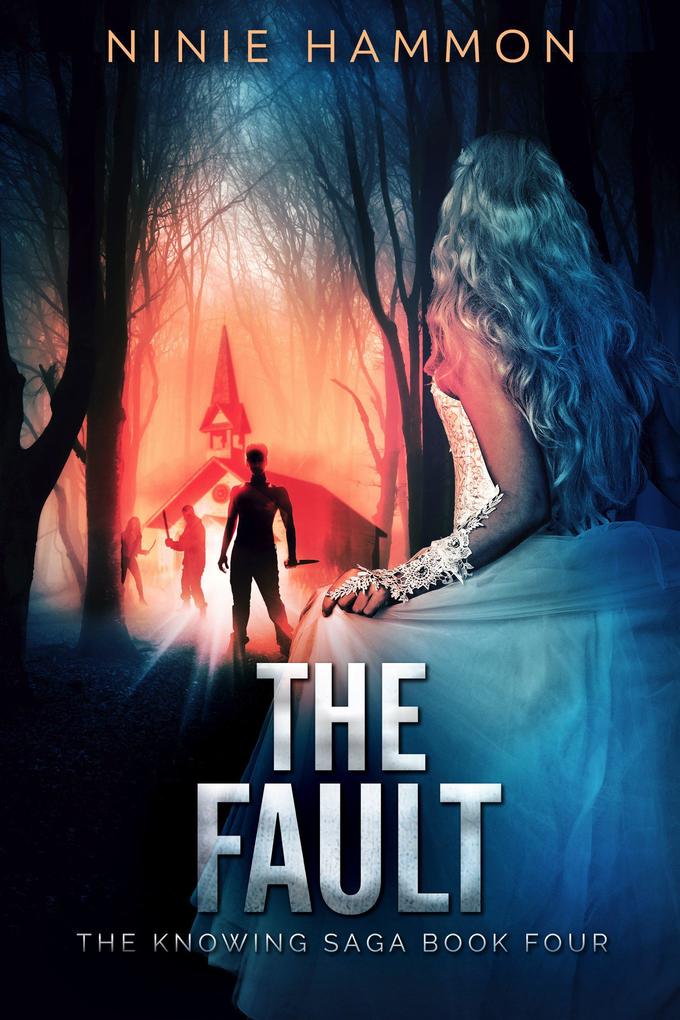 The Fault (The Knowing #4)