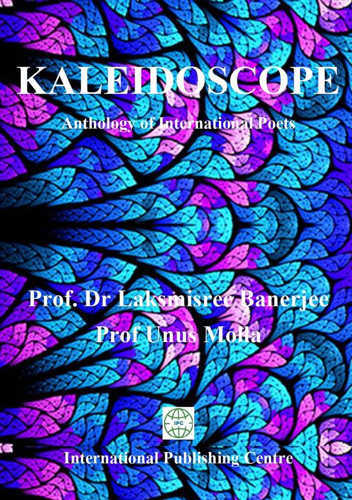 Kaleidoscope-Anthology of International Poets