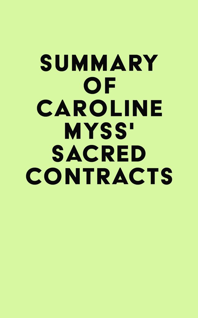 Summary of Caroline Myss‘s Sacred Contracts