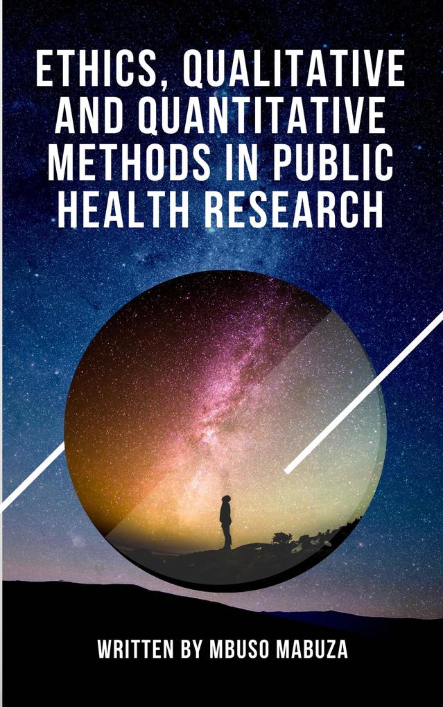 Ethics Qualitative And Quantitative Methods In Public Health Research