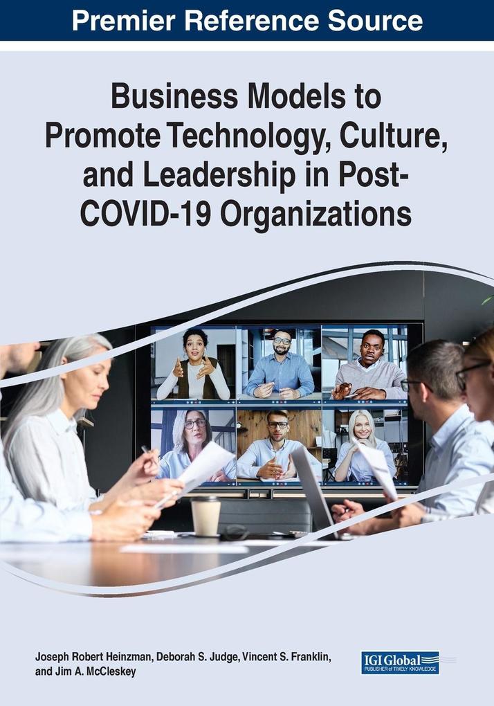 Business Models to Promote Technology Culture and Leadership in Post-COVID-19 Organizations