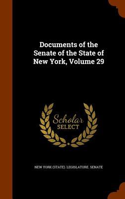 Documents of the Senate of the State of New York Volume 29