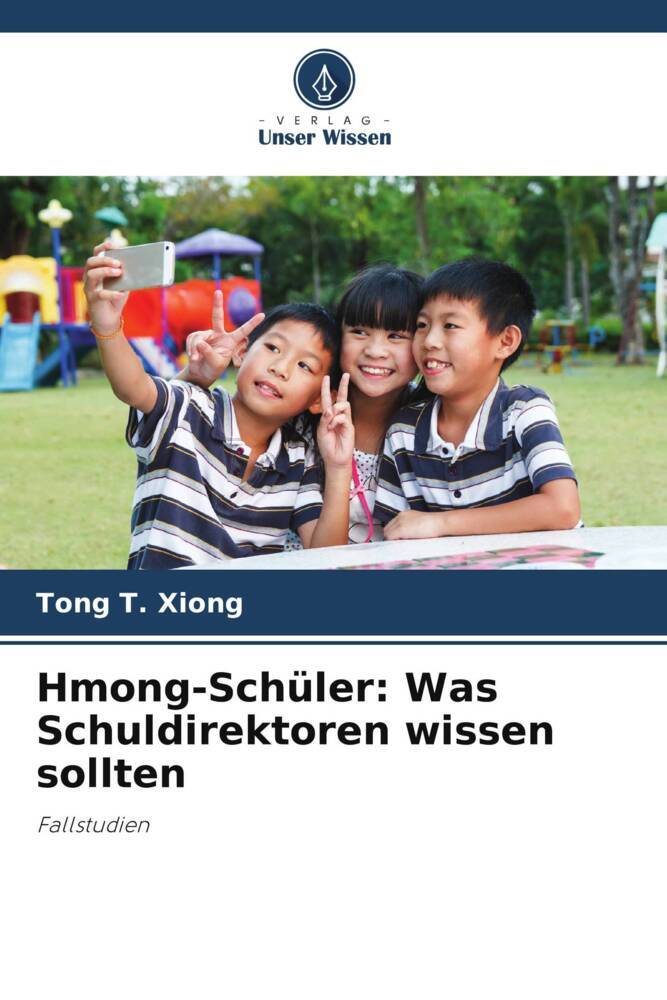 Hmong-Schüler: Was Schuldirektoren wissen sollten