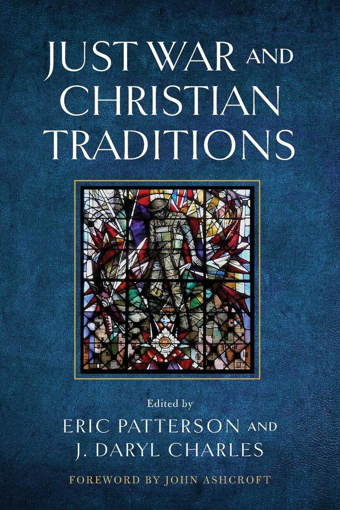 Just War and Christian Traditions