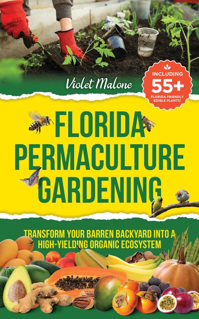 Florida Permaculture Gardening