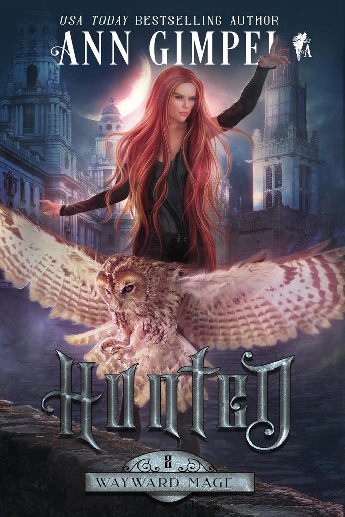 Hunted (Wayward Mage #2)