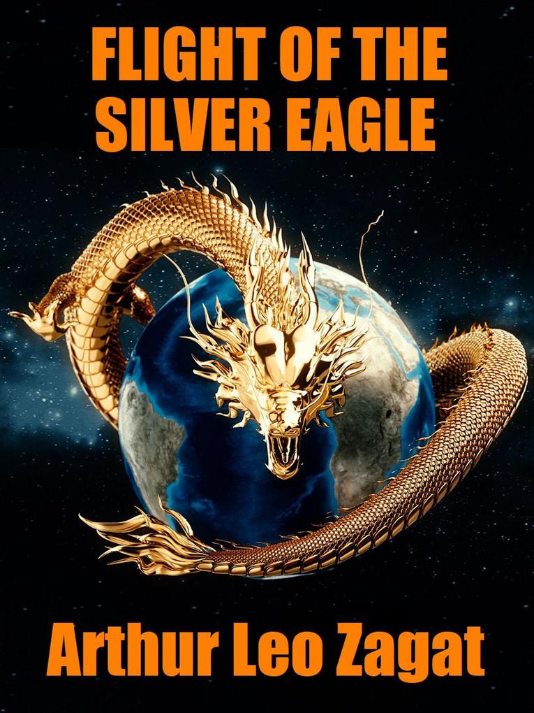 Flight of the Silver Eagle