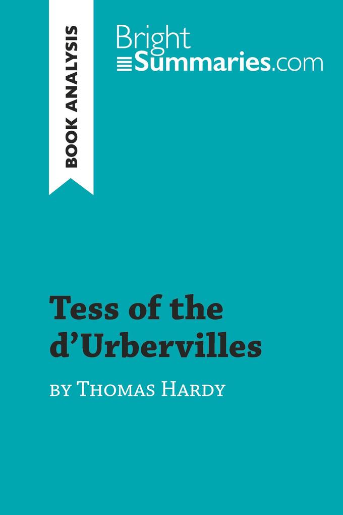 Tess of the d'Urbervilles by Thomas Hardy (Book Analysis)