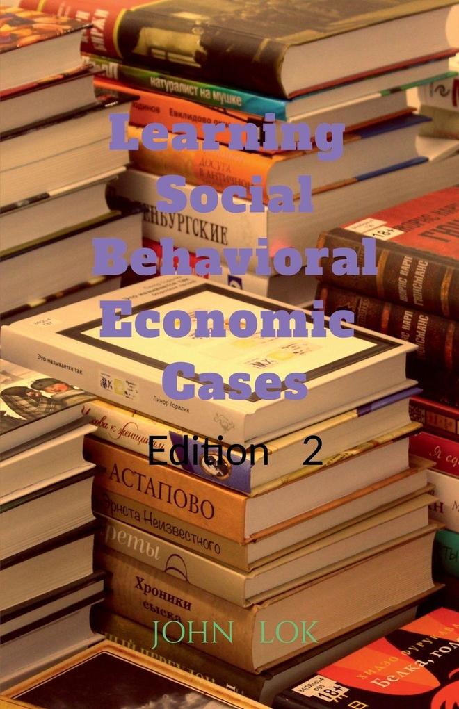 Learning Social Behavioral Economic Cases edition 2
