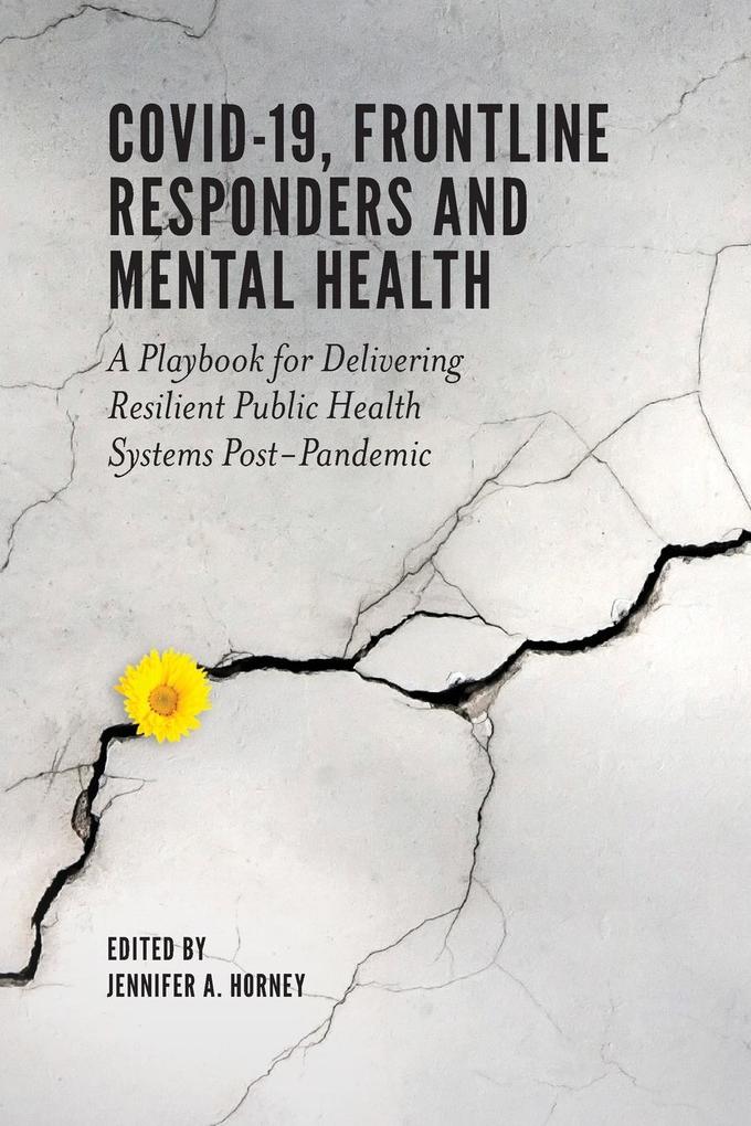 COVID-19 Frontline Responders and Mental Health