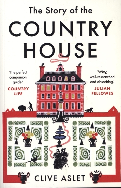 The Story of the Country House
