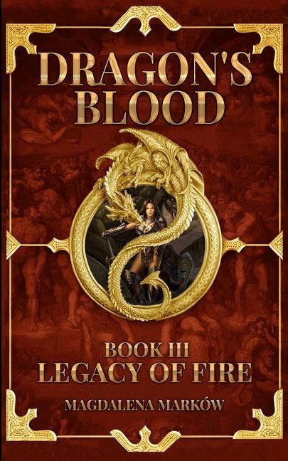 Legacy of Fire: Dragon‘s Blood Book III