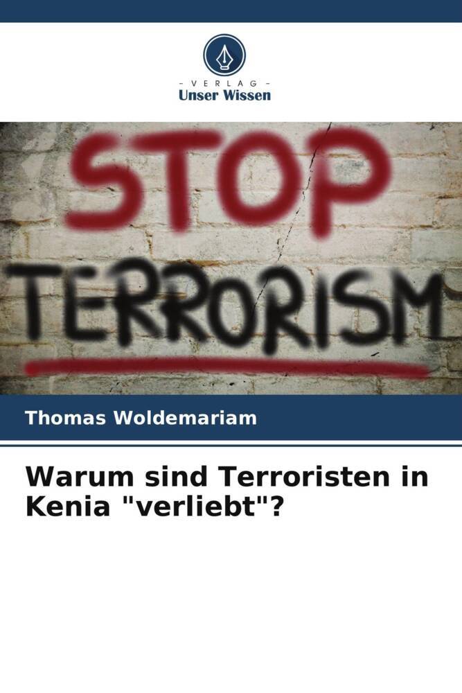 Warum sind Terroristen in Kenia 'verliebt'?