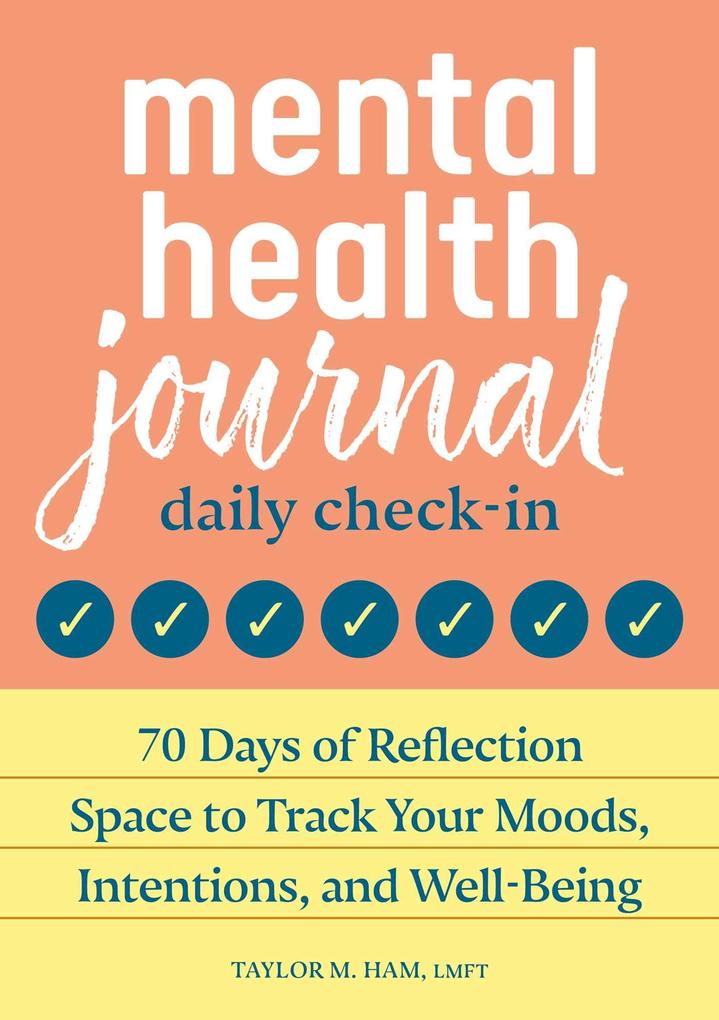 Mental Health Journal: Daily Check-In
