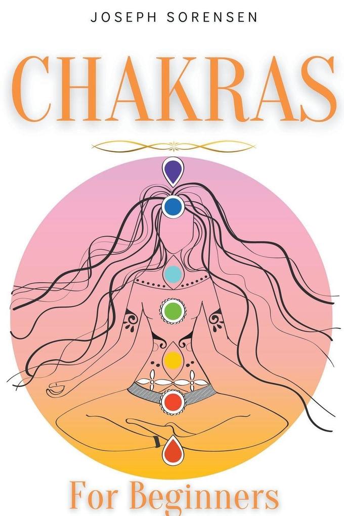 Chakras For Beginners