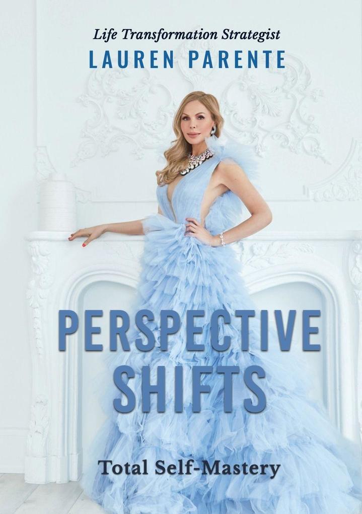 PERSPECTIVE SHIFTS