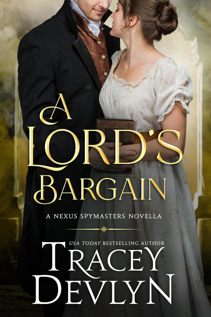 A Lord‘s Bargain (Nexus Spymasters #5)