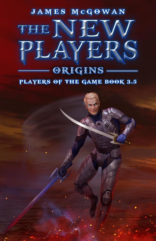 The New Players: Origins (Players of the Game #3.5)