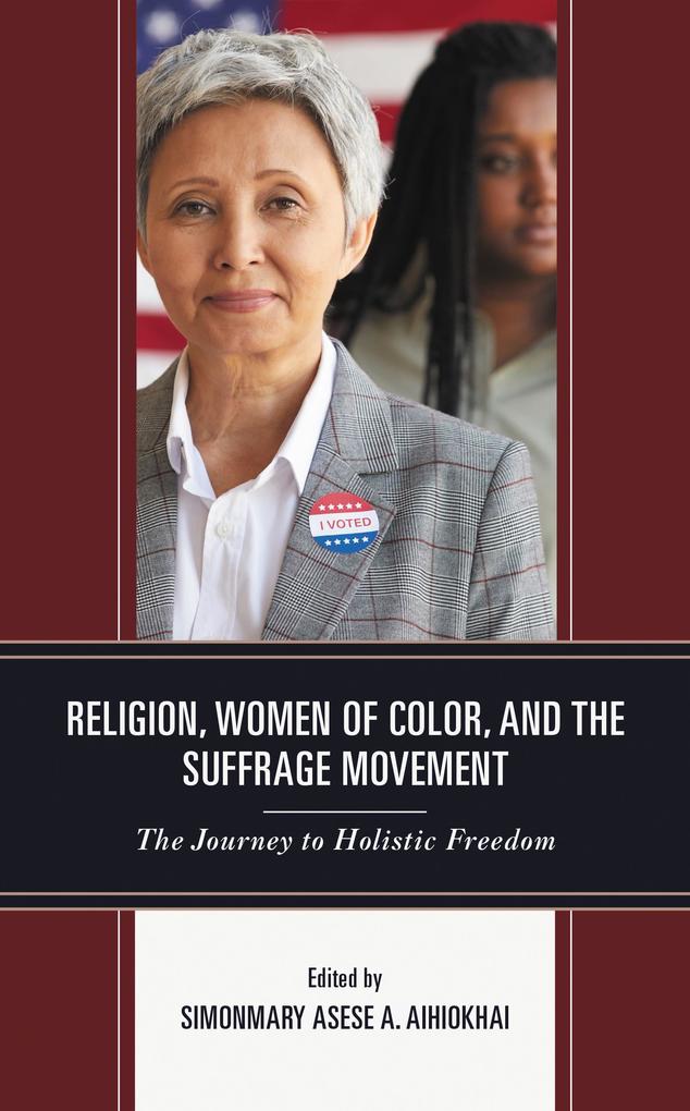 Religion Women of Color and the Suffrage Movement