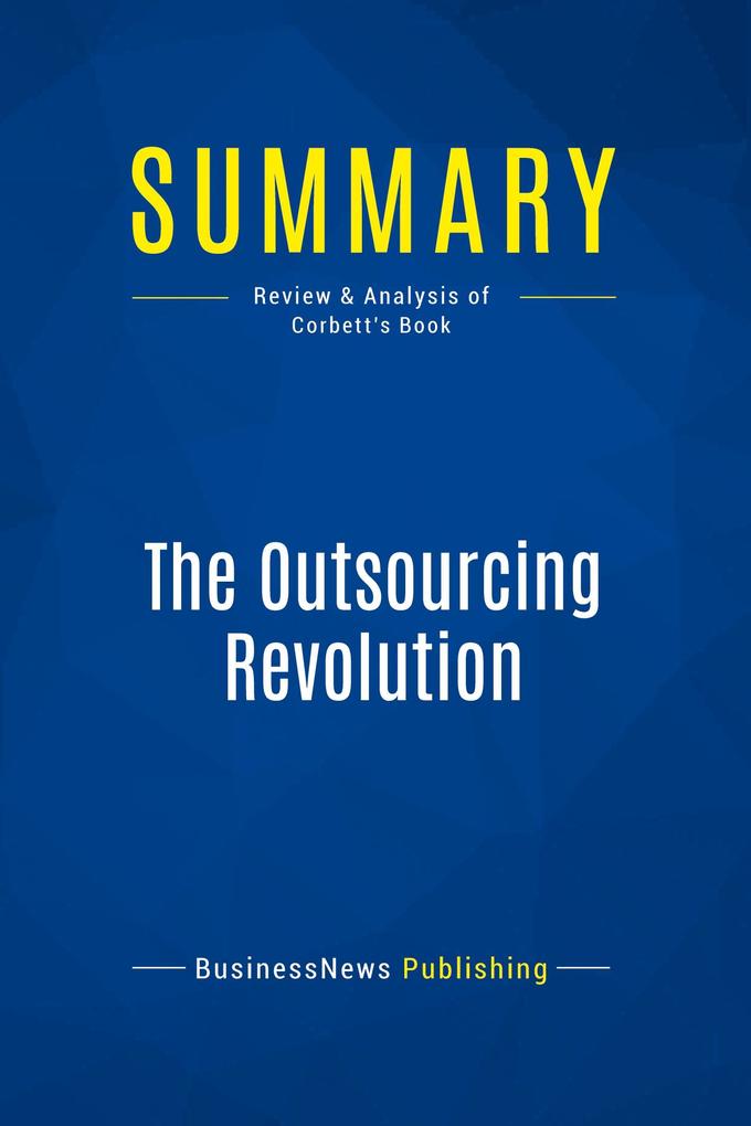 Summary: The Outsourcing Revolution