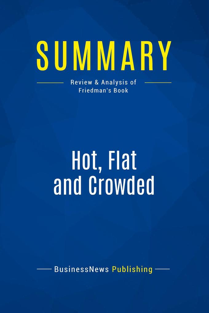 Summary: Hot Flat and Crowded