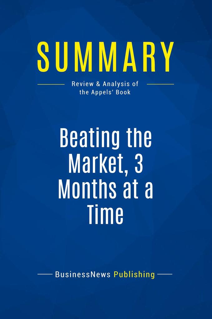 Summary: Beating the Market 3 Months at a Time