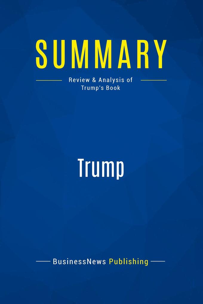 Summary: Trump