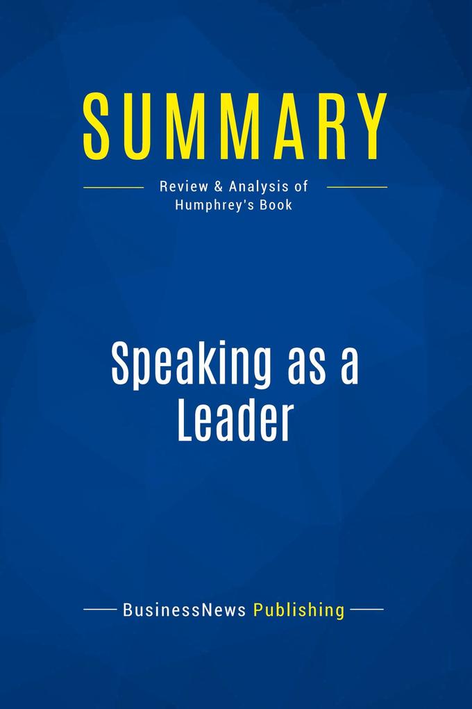 Summary: Speaking as a Leader