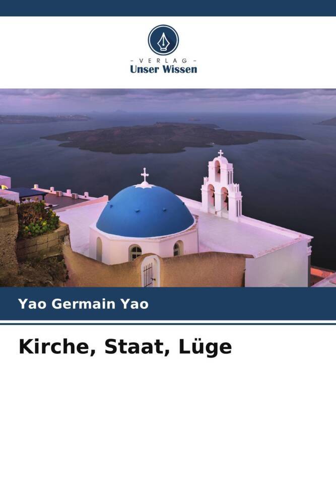 Kirche Staat Lüge